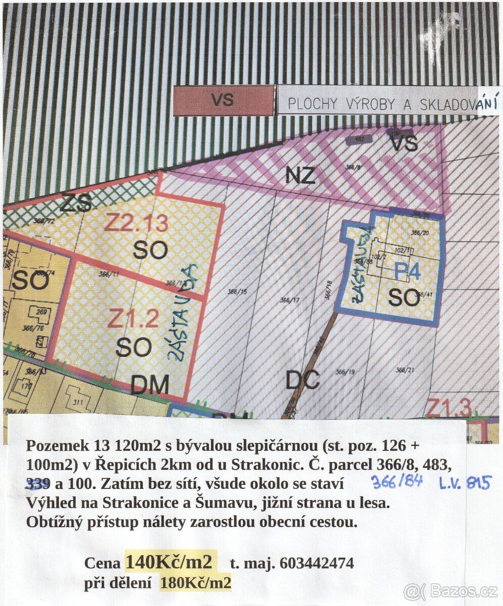 Pozemek 13120m2 z toho 226m2 stavebních v Řepici 2km od Stra