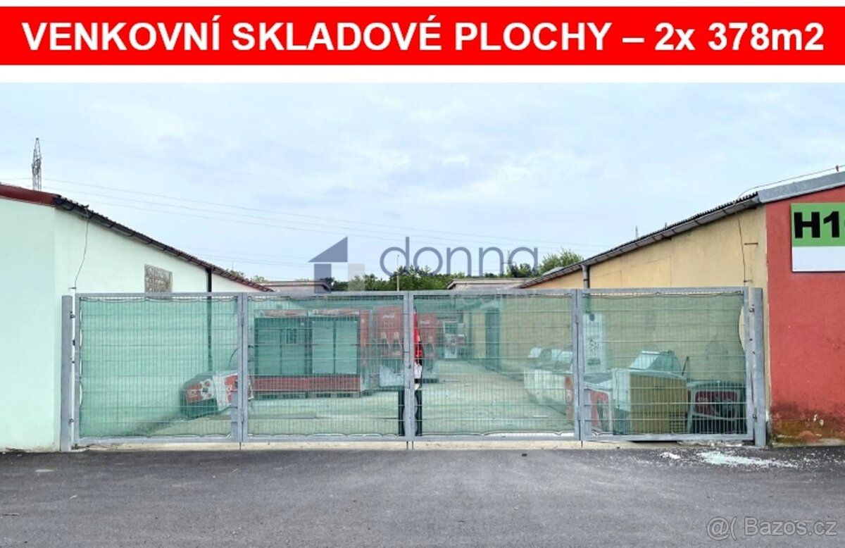 Nabízíme pronájem 2x venkovní skladové plochy o ploše 378m2,