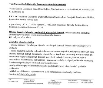 Typ: Pozemok pre rodinné domy Ulica: Hubice Obec: Hubice
Pon