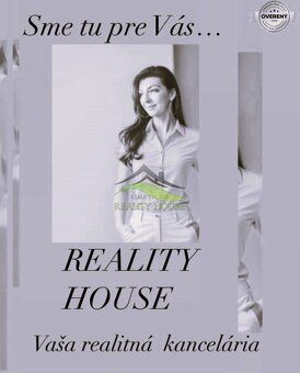 REALITY HOUSE Vám ponúka so súhlasom majiteľov:
- Modernú NO