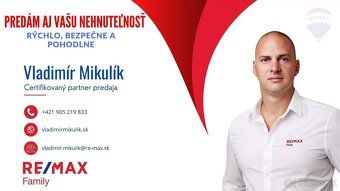 EXKLUZÍVNE IBA U NÁS! Realitná kancelária RE/MAX vám ponúka 