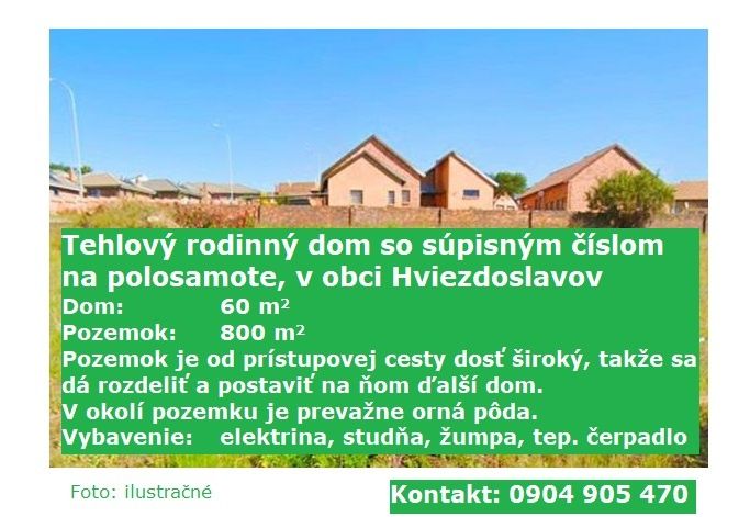 ZNÍŽENÁ CENA
Na predaj: - v Hviezdoslavove - Malý dom na veľ