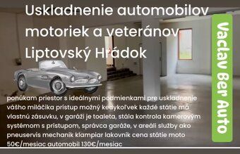 ponúkam priestor na uskladnenie vášho veterána auto/moto mil