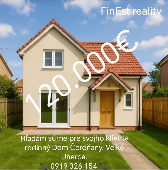 Na predaj Rodinný dom Čereňany, Veľké Uherce, Oslany a okoli