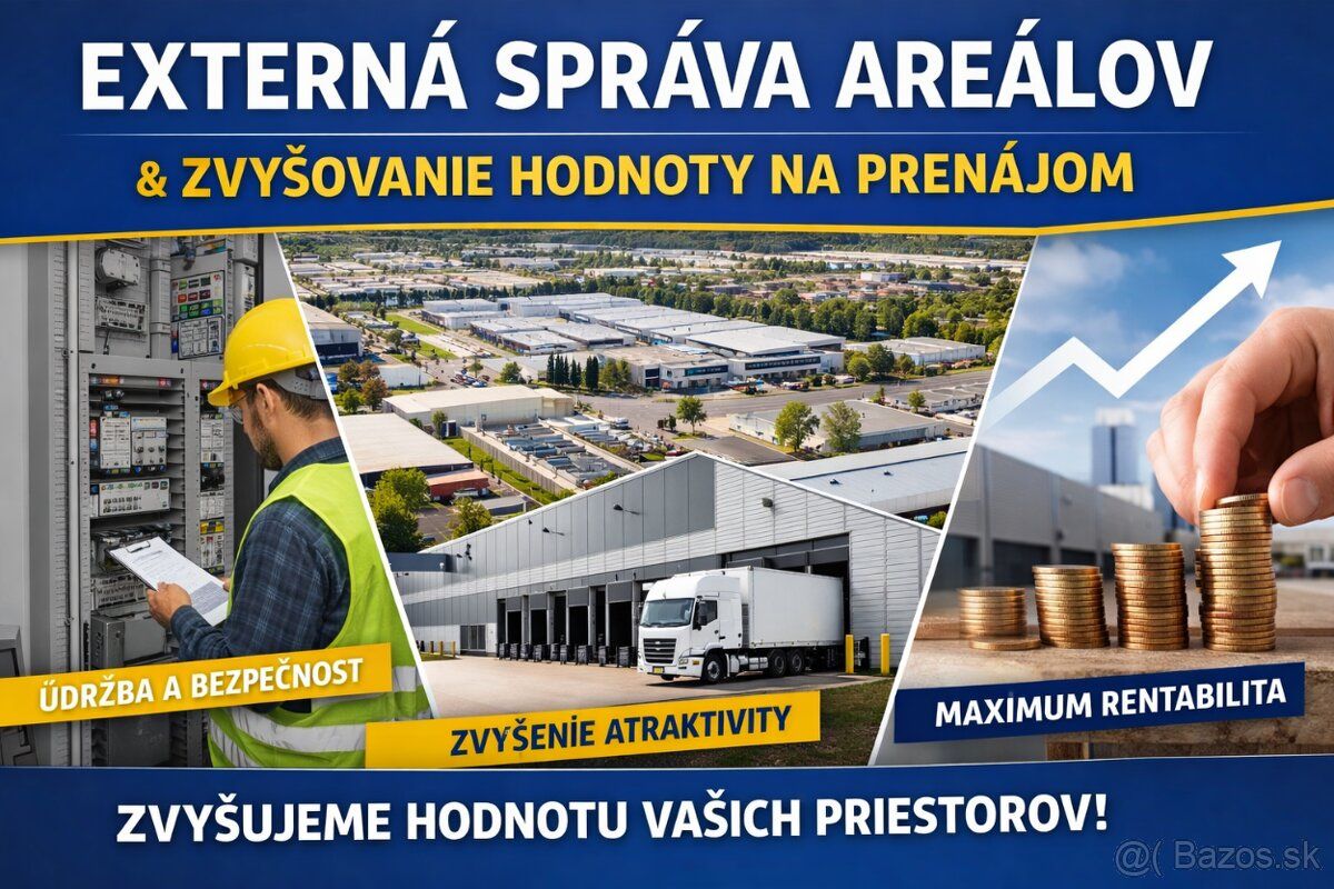 Dlhodobo sa venujem externej správe podnikateľských areálov,
