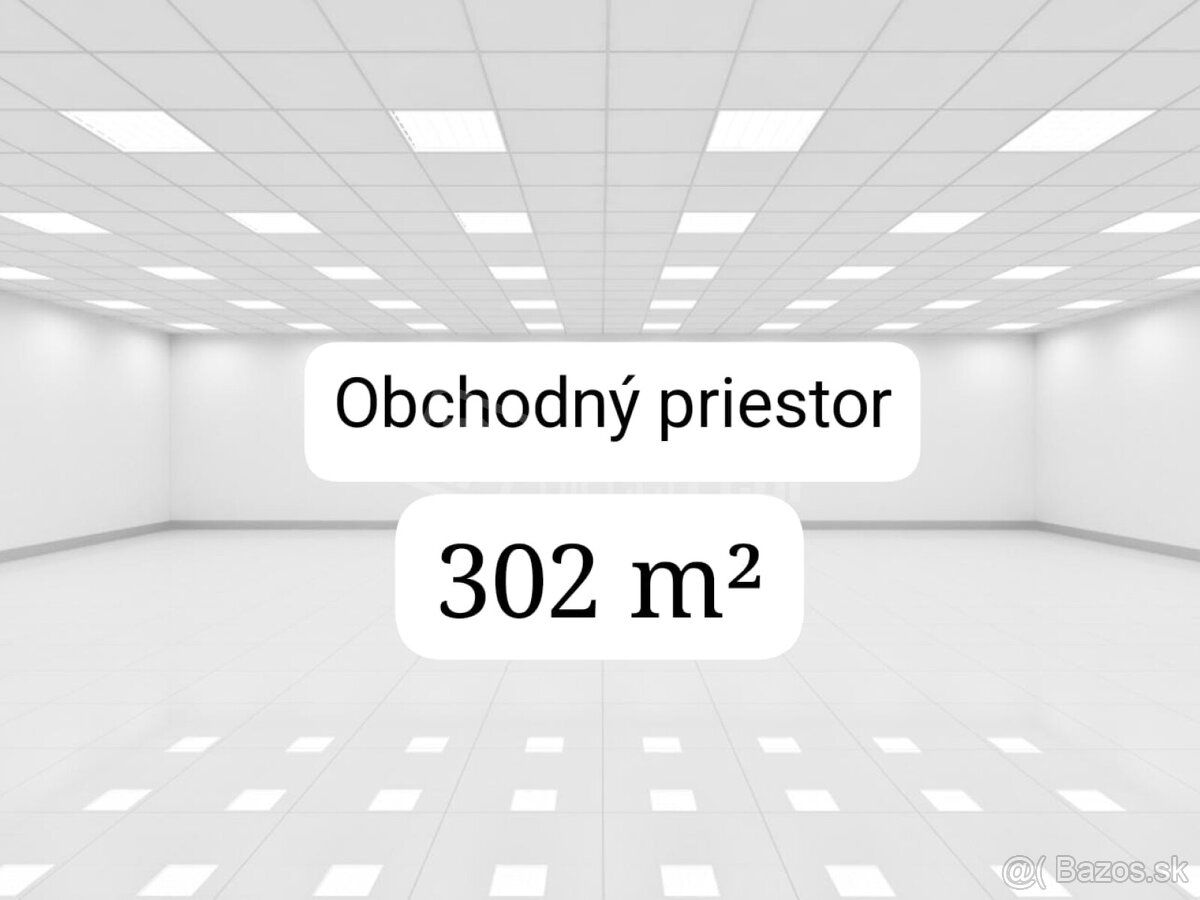 302 m2 OBCHODNÝ PRIESTOR PRE PRENÁJOM
Popis: PRENÁJOM – Prém