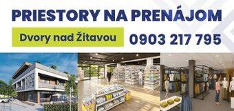 Ponúkame na prenájom obchodné priestory vo Dvoroch nad Žitav