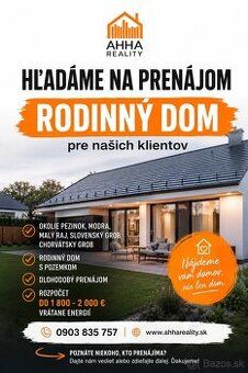 Dobry den hladam rodinny dom na prenajom kludne moze byt aj 