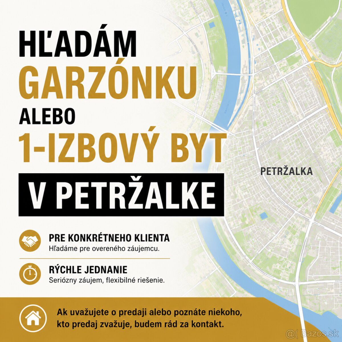 Pre konkrétneho klienta hľadám garzónku alebo 1-izbový byt v