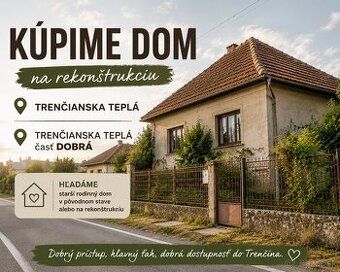 Pre konkrétnu klientku hľadám starší rodinný dom v lokalitác