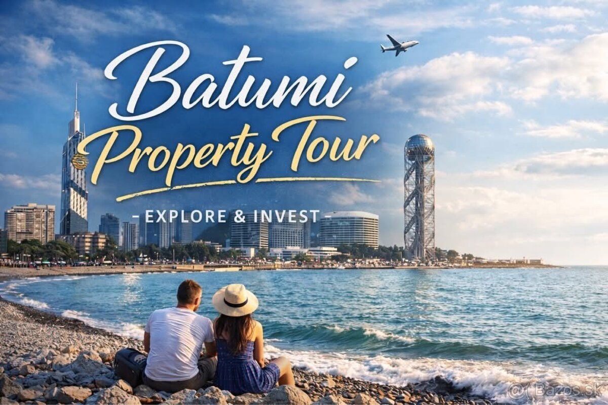 Objav Batumi osobne 🇬🇪  Zvažuješ kúpu investičného apartmánu